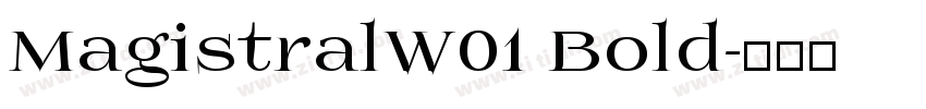 MagistralW01 Bold字体转换